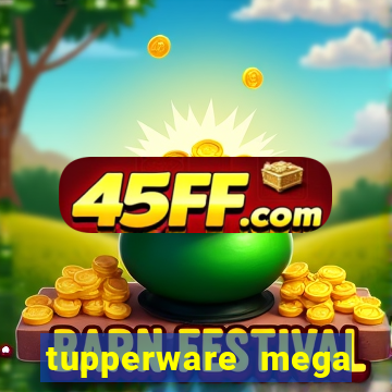 tupperware mega minas pedidos
